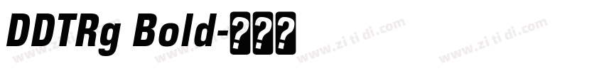 DDTRg Bold字体转换
